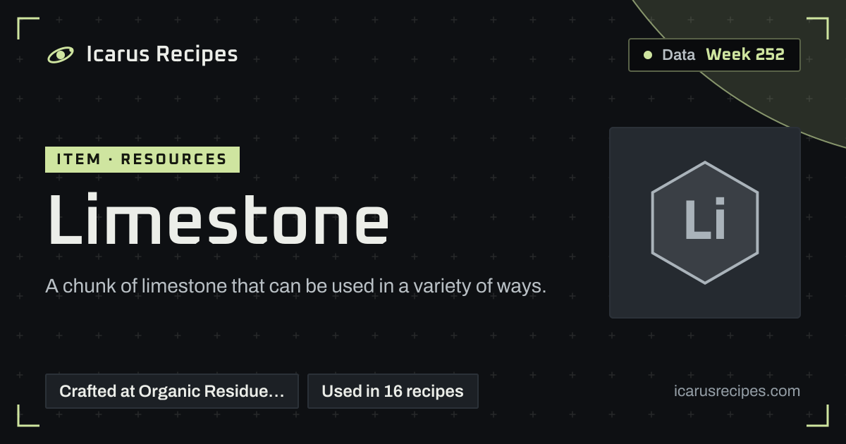 Limestone Recipe, Uses & Stats · Icarus Recipes