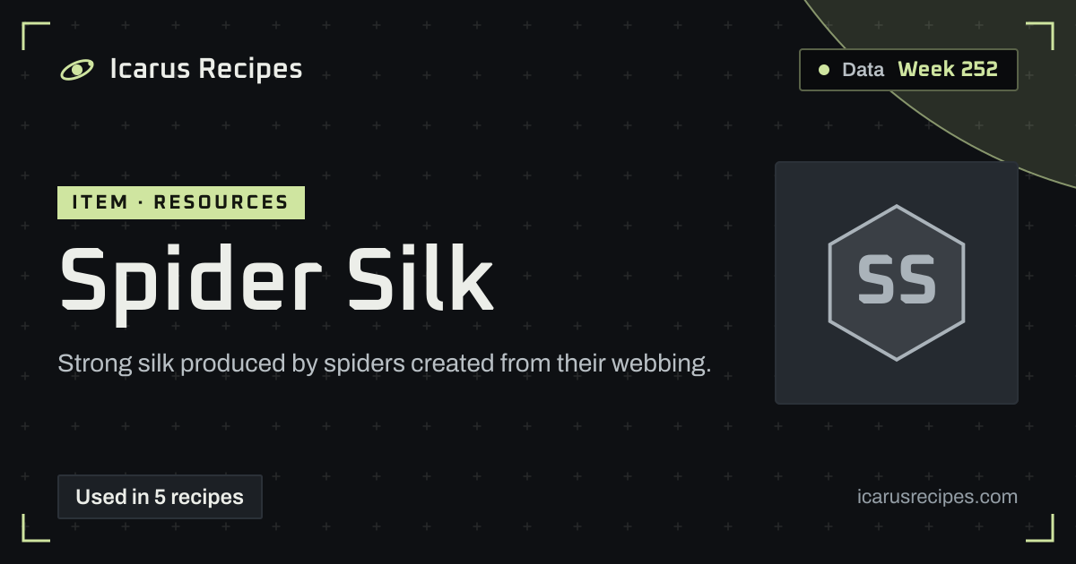 Spider Silk: Uses & Stats · Icarus Recipes